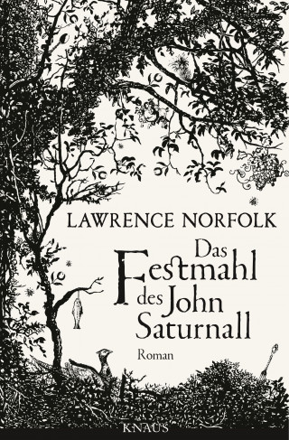 Lawrence Norfolk: Das Festmahl des John Saturnall