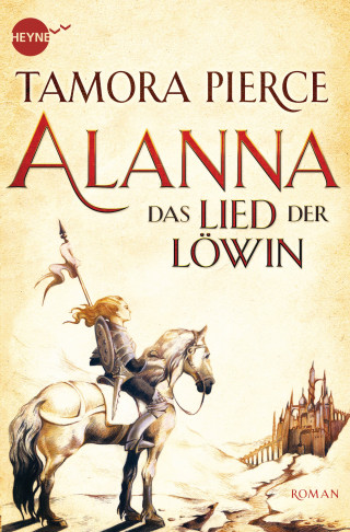 Tamora Pierce: Alanna - Das Lied der Löwin
