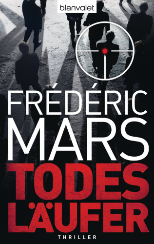 Frédéric Mars: Todesläufer