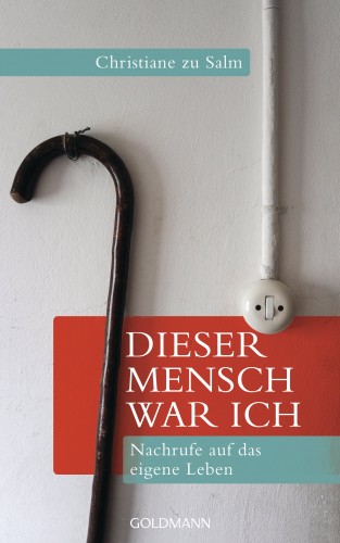 Christiane zu Salm: Dieser Mensch war ich