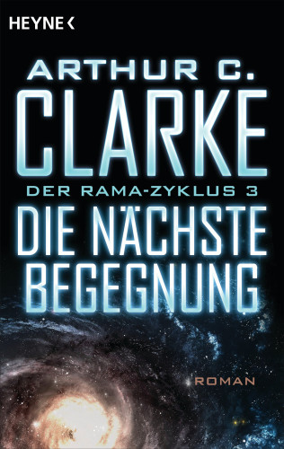 Arthur C. Clarke: Die nächste Begegnung