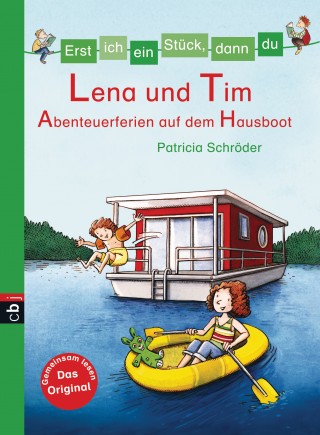 Patricia Schröder: Erst ich ein Stück, dann du - Lena und Tim - Abenteuerferien auf dem Hausboot