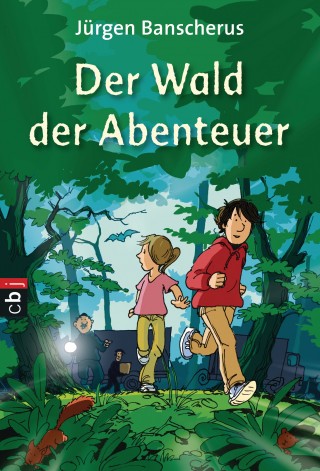 Jürgen Banscherus: Der Wald der Abenteuer