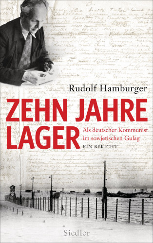 Rudolf Hamburger: Zehn Jahre Lager