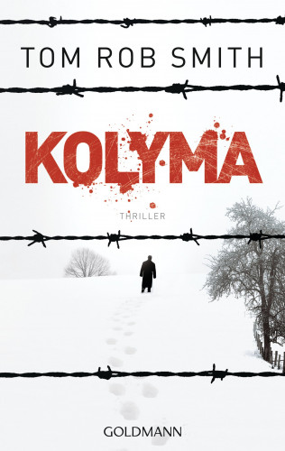 Tom Rob Smith: Kolyma