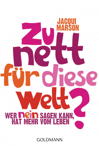 Jacqui Marson: Zu nett für diese Welt?