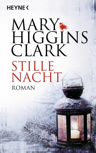 Mary Higgins Clark: Stille Nacht