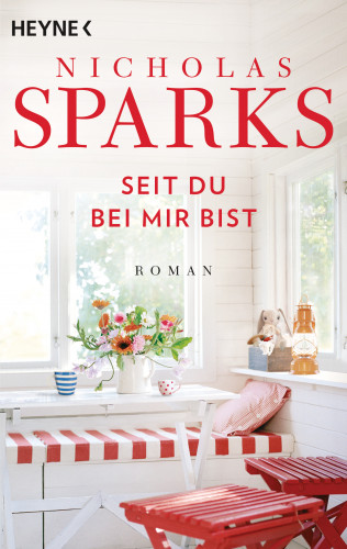 Nicholas Sparks: Seit du bei mir bist