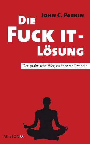 John C. Parkin: Die Fuck It - Lösung