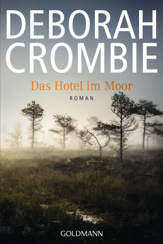 Deborah Crombie: Das Hotel im Moor