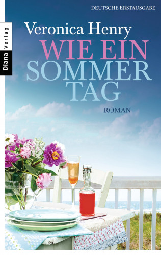 Veronica Henry: Wie ein Sommertag