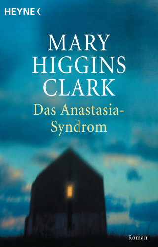 Mary Higgins Clark: Das Anastasia-Syndrom