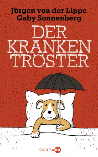 Jürgen von der Lippe, Gaby Sonnenberg: Der Krankentröster