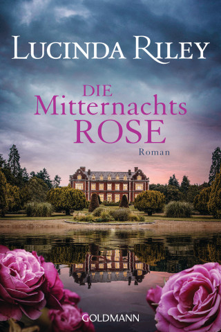 Lucinda Riley: Die Mitternachtsrose