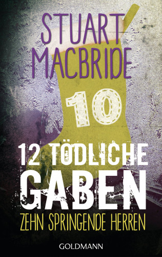 Stuart MacBride: Zwölf tödliche Gaben 10