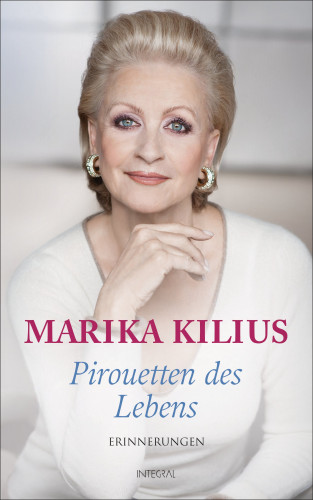 Marika Kilius: Pirouetten des Lebens