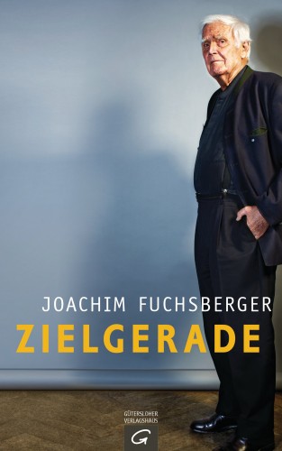 Joachim Fuchsberger: Zielgerade