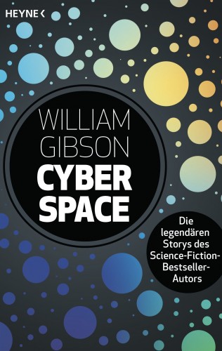 William Gibson: Cyberspace -