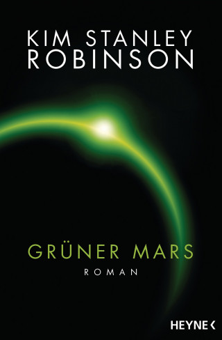 Kim Stanley Robinson: Grüner Mars