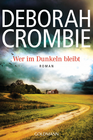 Deborah Crombie: Wer im Dunkeln bleibt