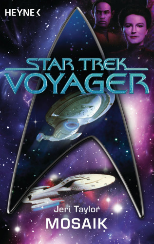 Jeri Taylor: Star Trek - Voyager: Mosaik
