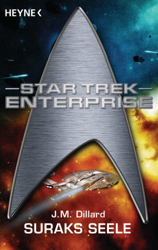 J. M. Dillard: Star Trek - Enterprise: Suraks Seele