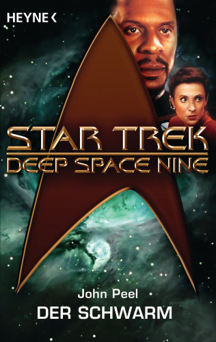 John Peel: Star Trek - Deep Space Nine: Der Schwarm