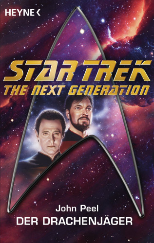 John Peel: Star Trek - The Next Generation: Drachenjäger