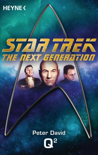 Peter David: Star Trek - The Next Generation: Q²