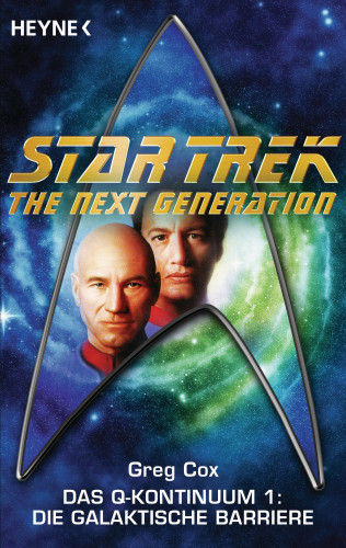 Greg Cox: Star Trek - The Nerxt Generation: Die galaktische Barriere