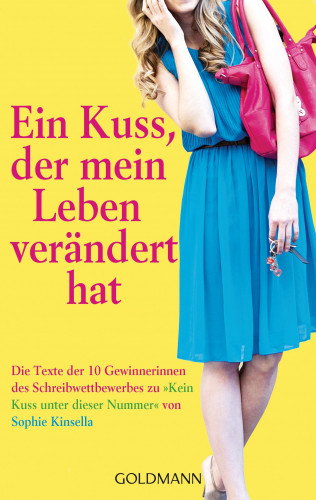Ein Kuss, der mein Leben verändert hat