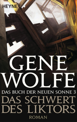 Gene Wolfe: Das Schwert des Liktors