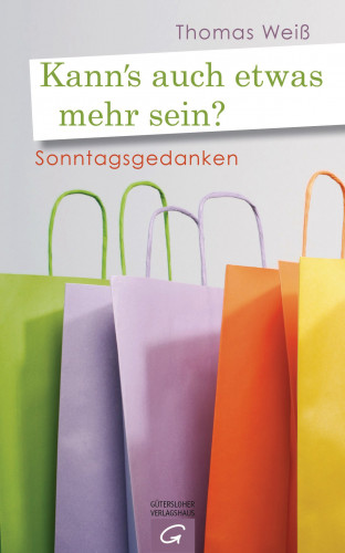 Thomas Weiß: Kann’s auch etwas mehr sein?