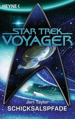 Jeri Taylor: Star Trek - Voyager: Schicksalspfade