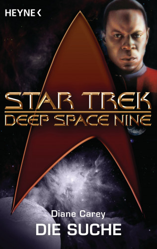 Diane Carey: Star Trek - Deep Space Nine: Die Suche