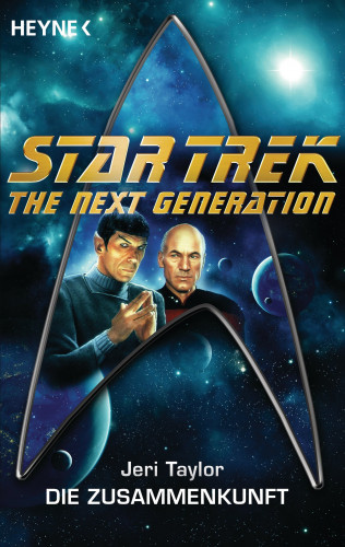 Jeri Taylor: Star Trek - The Next Generation: Die Zusammenkunft