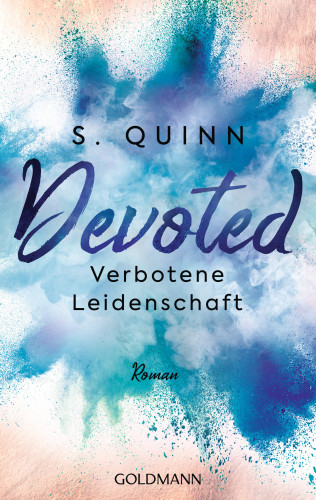 S. Quinn: Devoted - Verbotene Leidenschaft