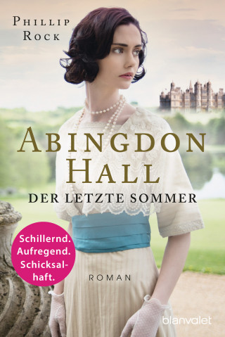 Phillip Rock: Abingdon Hall - Der letzte Sommer