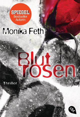 Monika Feth: Blutrosen