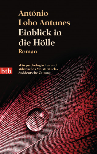 António Lobo Antunes: Einblick in die Hölle