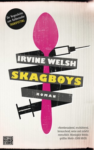 Irvine Welsh: Skagboys