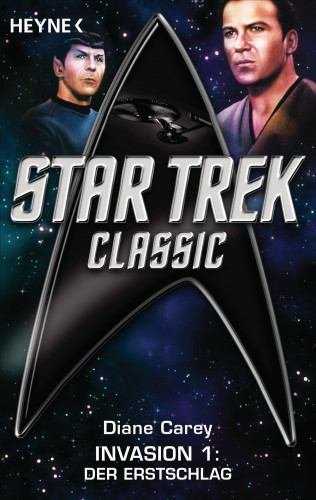 Diane Carey: Star Trek - Classic: Der Erstschlag