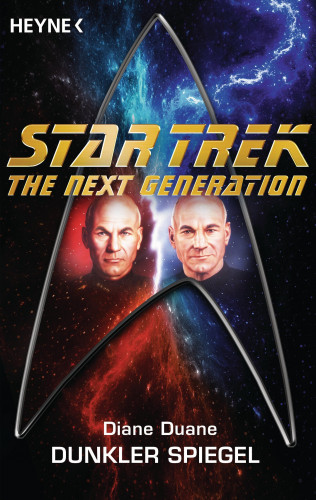 Diane Duane: Star Trek - The Next Generation: Dunkler Spiegel