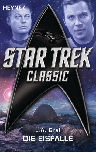 L. A. Graf: Star Trek - Classic: Die Eisfalle