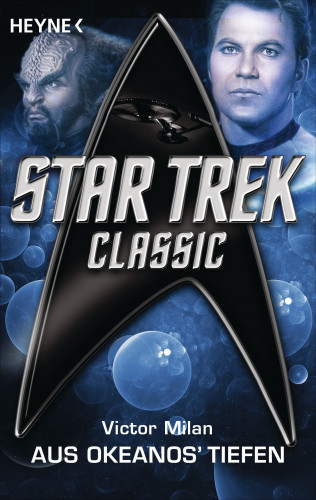 Victor Milan: Star Trek - Classic: Aus Okeanos' Tiefen