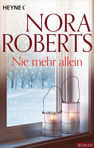 Nora Roberts: Nie mehr allein