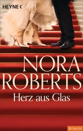 Nora Roberts: Herz aus Glas