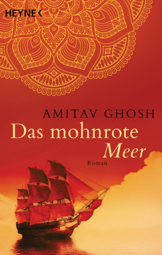 Amitav Ghosh: Das mohnrote Meer