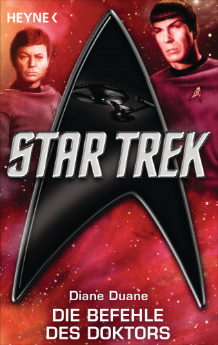 Diane Duane: Star Trek: Die Befehle des Doktors