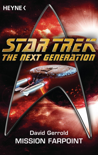 David Gerrold: Star Trek - The Next Generation: Mission Farpoint